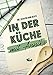 In der Küche mit Annika: Band 1 Band,Fushing günstig Kaufen-In der Küche mit Annika: Band 1