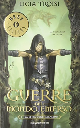 La setta degli assassini. Le guerre del mondo emerso: 1 La setta degli assassini. Le guerre del mondo emerso: 1