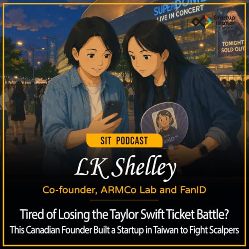 EP4-2 |Tired of Losing the Taylor Swift Ticket Battle? This Startup in Taiwan to Fight Scalpers
