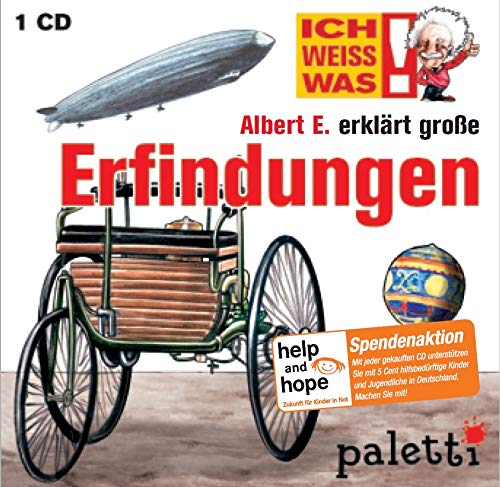 Ich weiss was: Albert E. erklärt große Erfindungen Kinder Wissens CD Hörbuch