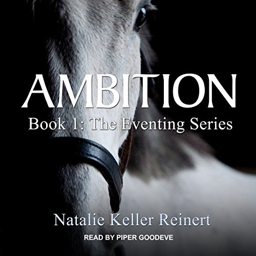 Ambition: The Eventing series, Book 1