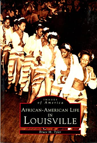 Louisville, African-American Life In (KY) (Images of America)