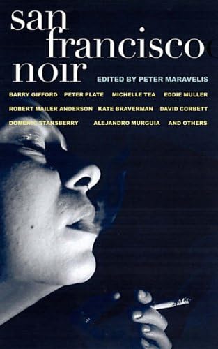 SAN FRANCISCO NOIR (Akashic Noir)