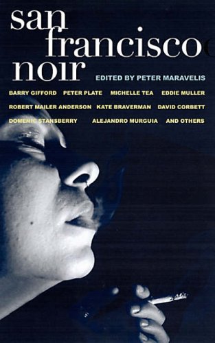 SAN FRANCISCO NOIR (Akashic Noir)