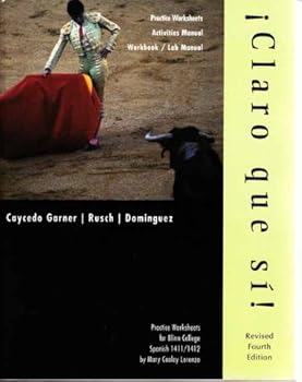 Paperback Spanish Workbook for Claro Que Si! 4th Edition Book