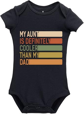 My Aunt is Definitely Cooler Than My Dad Baby Unisex Bodysuit Long Sleeve Romper Clothes