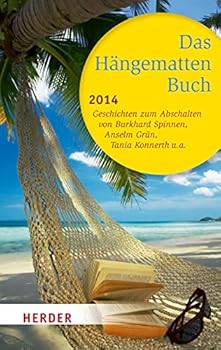 Perfect Paperback Das Hängemattenbuch: Geschichten zum Abschalten [German] Book