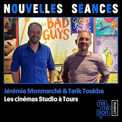 #10 J&eacute;r&eacute;mie et Tarik font PASSERELLE vers le cin&eacute;ma d&rsquo;Art et d&rsquo;Essai &agrave; TOURS