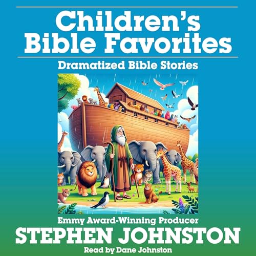Children's Bible Favorites by Stephen Johnston episode artwork