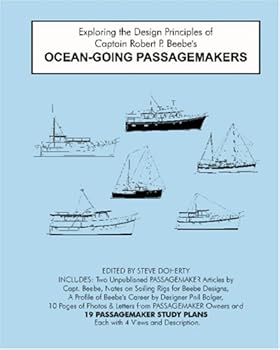 Exploring the Design Principles of Capt. Robert P. Beebe's Ocean-Going Passagemakers