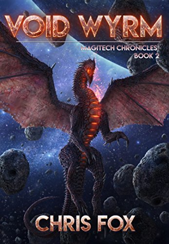 Void Wyrm: The Magitech Chronicles Book 2