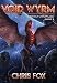 Void Wyrm: The Magitech Chronicles Book 2