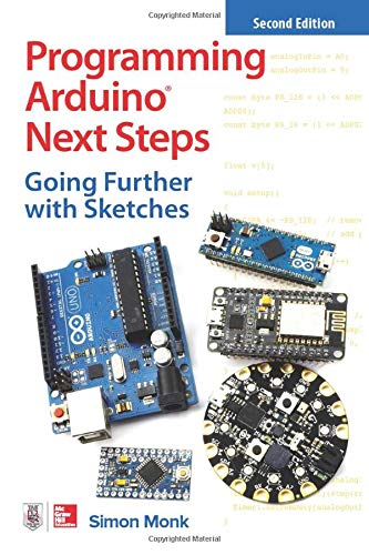 Télécharger Programming Arduino Next Steps: Going Further With Sketches PDF