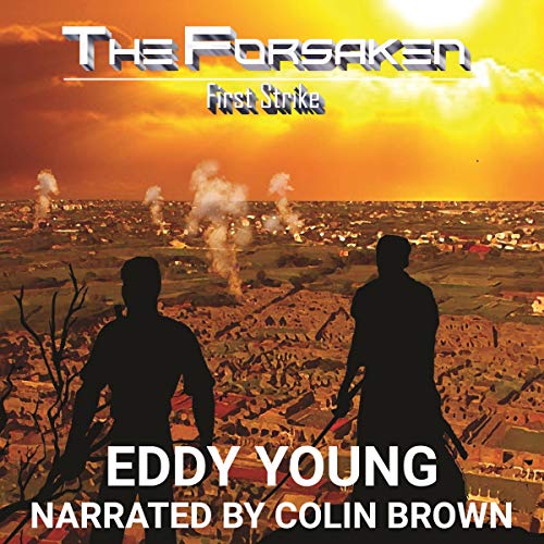 First Strike: The Forsaken, Book 1 cover depicting 2 dark silhouettes watching a flaming city from above