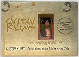 Gustav Klimt - Sein Leben, seine Bilder, seine Zeit: Mit der Sondermarke Judith I (Marken.Bücher / Bücher mit frankaturgültigen österreichischen Briefmarken)