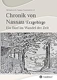 Chronik von Nassau/Erzgebirge: Ein Dorf im Wandel der Zeit