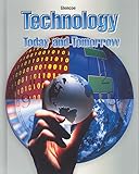 Technology Today And Tomorrow Student Edition 2004