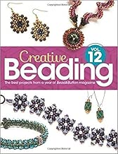 Creative Beading Vol. 12: The best projects from a year of Bead&Button magazine