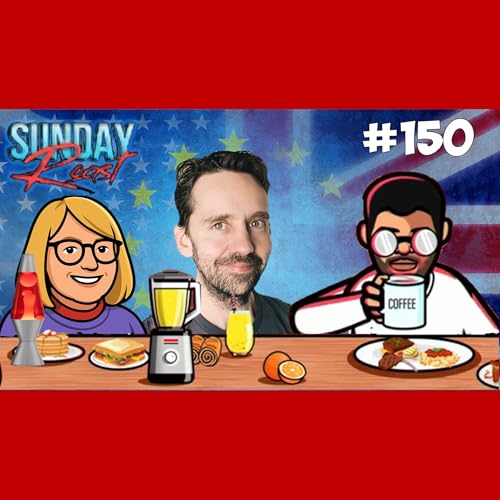 Sunday Roast Talks Trump Madness