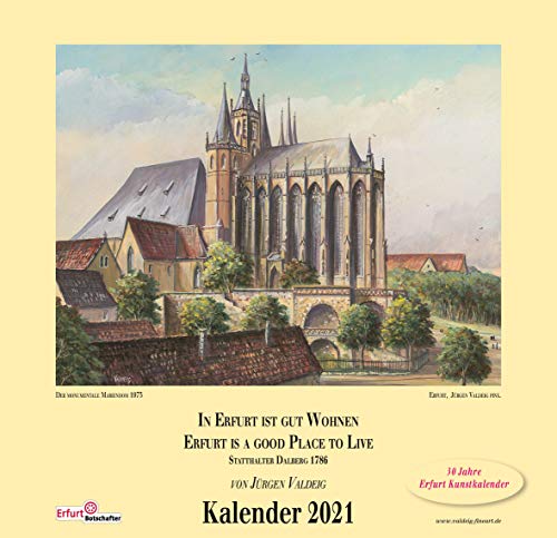 Preisvergleich Produktbild Alt-Erfurt Kalender 2021 Jürgen Valdeig 30 Jahre Kunstkalender Thüringen