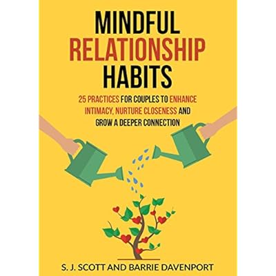 Mindful Relationship Habits