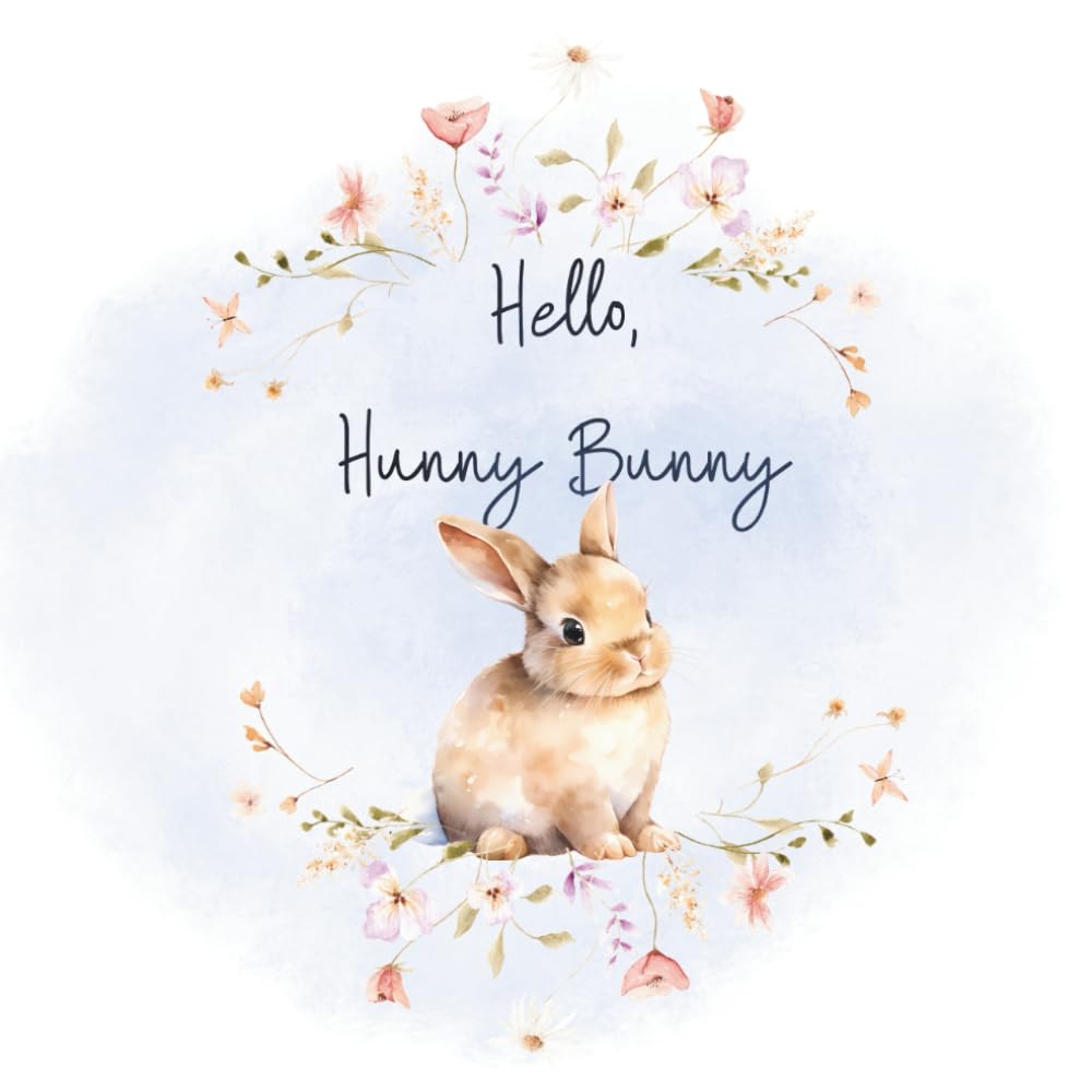 Hello, Hunny Bunny