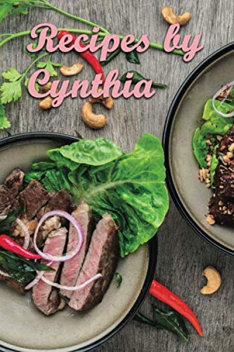 Mom's Recipes Blank Cookbook: Personalized Name Recipe Book by Cynthia (Customized Recipe Journal for Women)