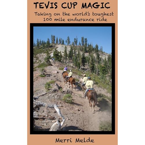 Tevis Cup Magic by Merri Melde episode artwork