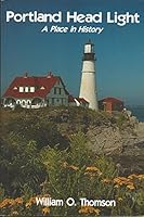 Portland Head Light: A Place in History 0965205592 Book Cover
