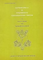 Pattern Drills In Intermediate: Conversational Tibetan (Auto Instructional) 8185102678 Book Cover