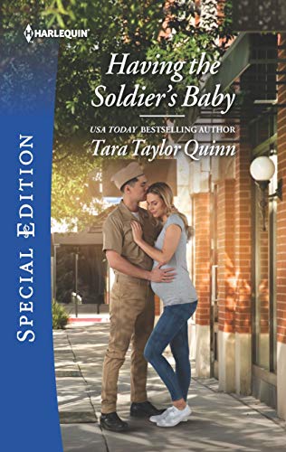 Having the Soldier's Baby (The Parent Portal Book 1) by [Tara Taylor Quinn]