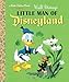 Little Man of Disneyland (Disney Classic) (Little Golden Book)