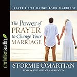 Cover of The Power of Prayer to Change Your Marriage