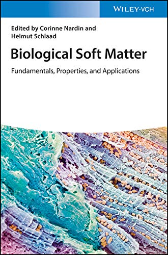 Buy Biological Soft Matter - Fundamentals, Properties and Application — BookShops.in