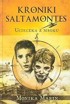 Hardcover Kroniki Saltamontes Ucieczka z mroku [Polish] Book