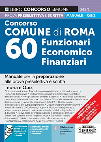 Concorso Comune di Roma 60 Funzionari Economico Finanziari - Manuale per la preparazione alle prove preselettiva e scritta - Teoria e Quiz