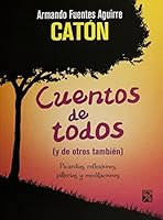 Cuentos de todos 6070730208 Book Cover
