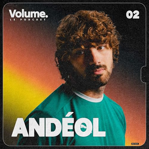 CHANTER DEVANT 15 000 PERSONNES C'&Eacute;TAIT OUF ! - Volume. Le Podcast #2 (ft. And&eacute;ol)