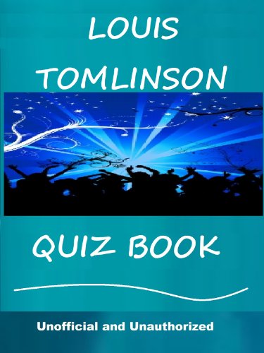 Louis Tomlinson Quiz Book (English Edition)