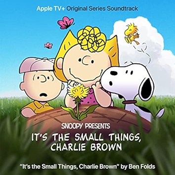 It's the Small Things, Charlie Brown (Apple TV+ Original Soundtrack)