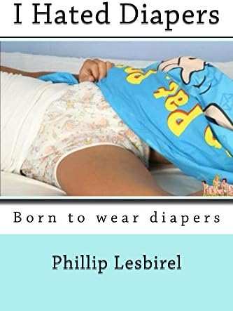I Hated Diapers Kindle Edition