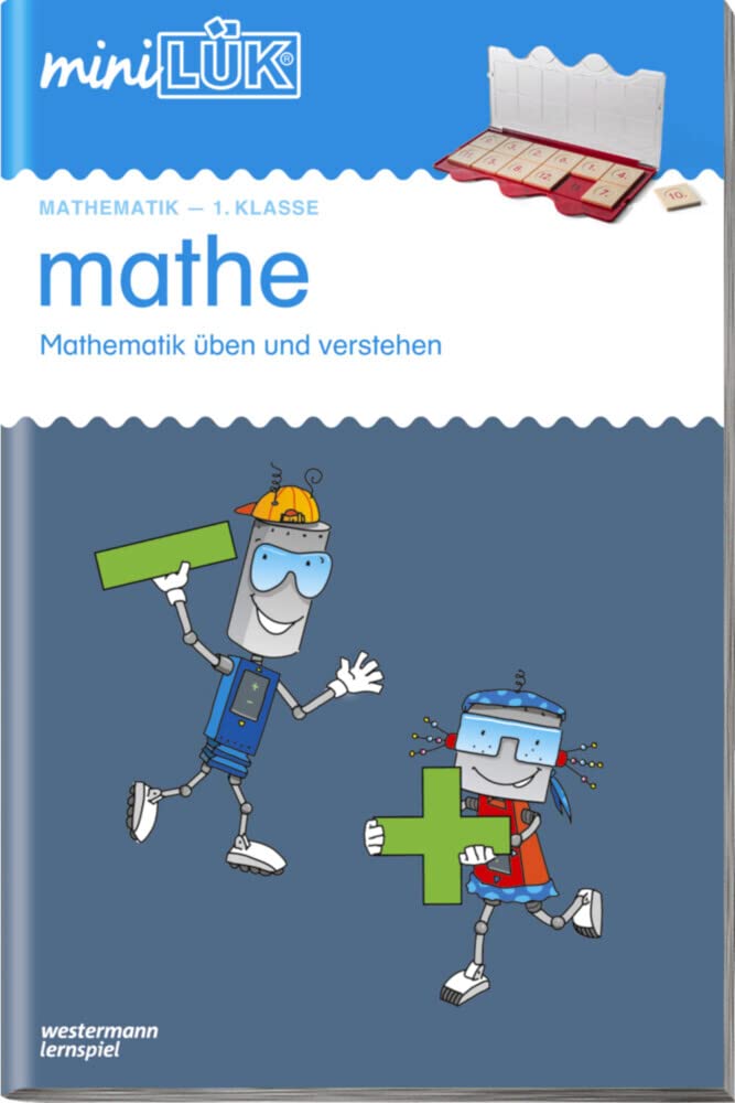 miniLÜK Übungsheft – 1. Klasse Mathematik Üben und verstehen (Mathematik)