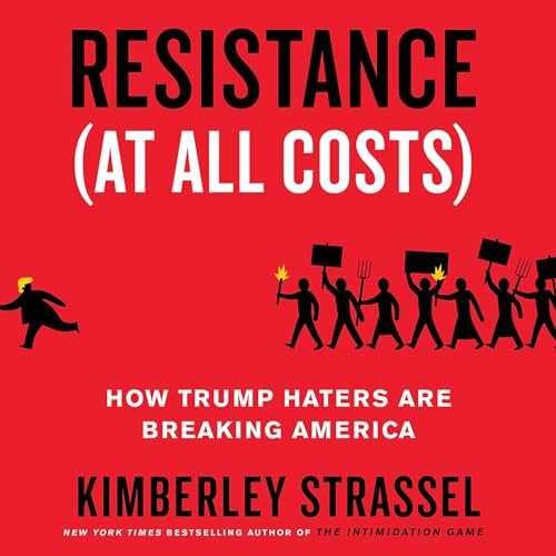 Resistance (at All Costs) by Kimberley Strassel episode artwork