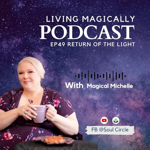 Return of The Light | Astrology & Energy Update | Magical Michelle Orwick