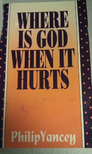 Where Is God When It Hurts [Large Print] 0802726135 Book Cover