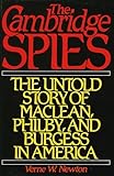 Cambridge Spies: The Untold Story of McLean, Philby, and Burgess