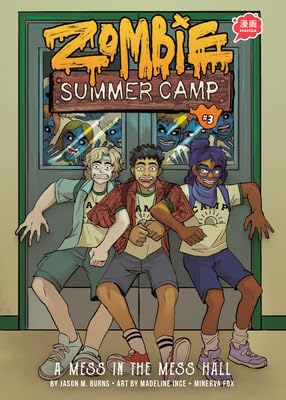 Mess in the Mess Hall: Book 3 (Zombie Summer Camp, 3)