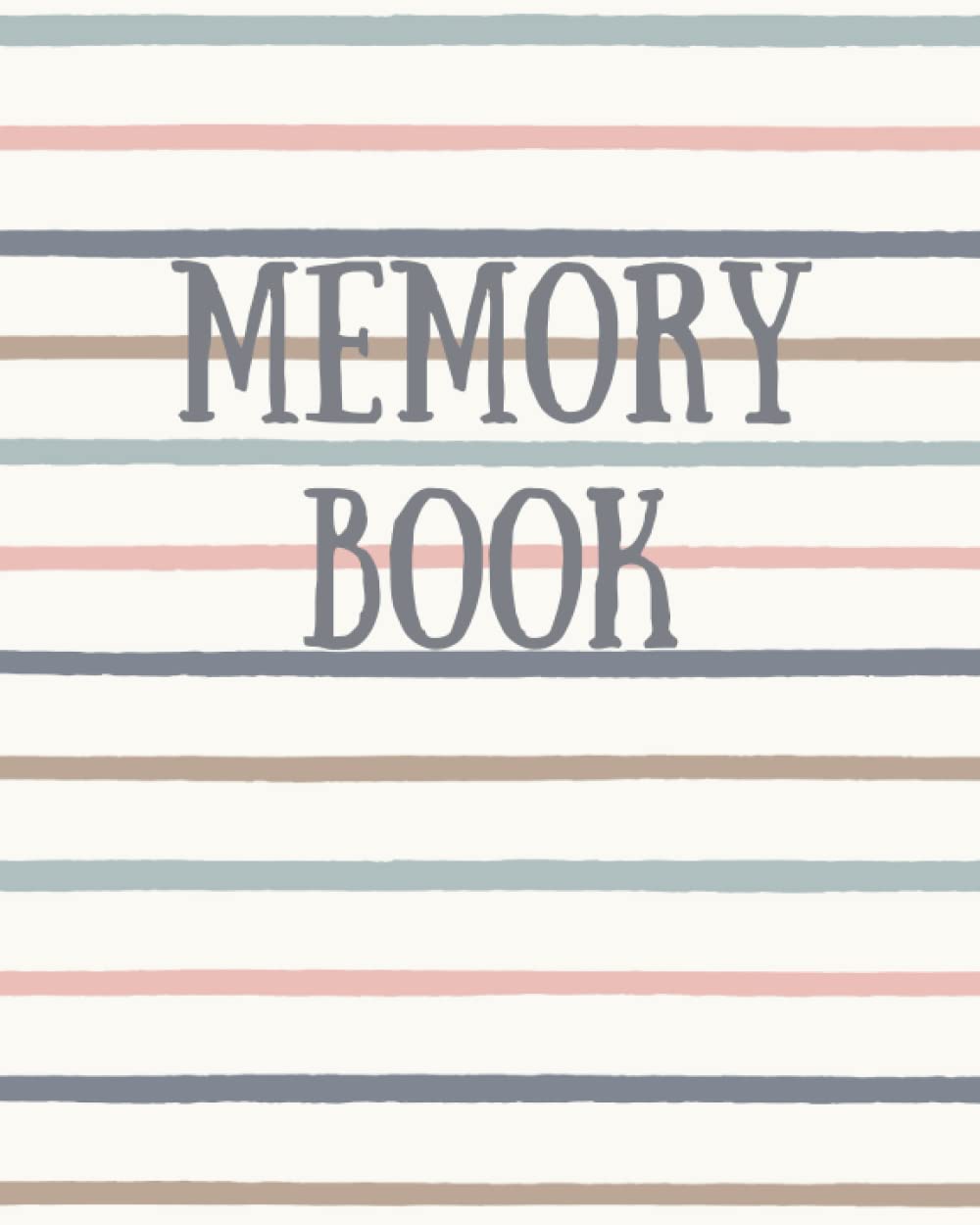 Foster Baby Child Teen Memory Book: Capture Time Spent with Your Family! Family Photos, Favorite Things, Milestones, Holidays, Special Moments, Favorite Memories, Letters, Notes