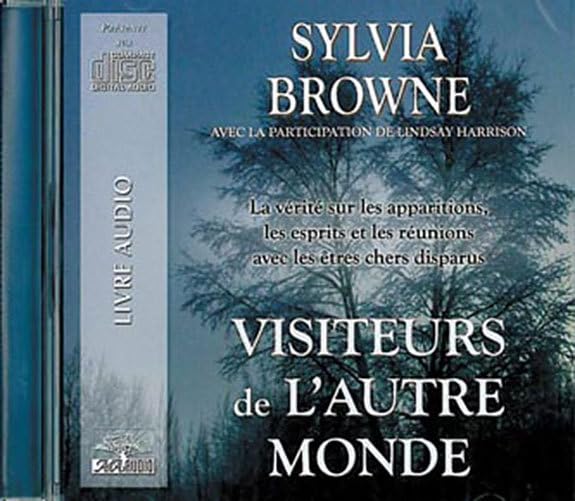 Visiteurs de l'autre monde - Livre audio Browne, Sylvia