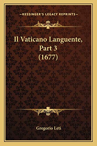 Il Vaticano Languente, Part 3 (1677)